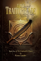 The Traitorblade: Book One of The Craftworld of Spera: Special Edition 1300251107 Book Cover
