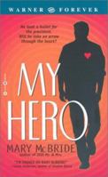 My Hero 0446611263 Book Cover