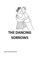 The Dancing Sorrows 1533298033 Book Cover