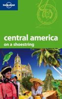 Central America on a Shoestring 1742200109 Book Cover
