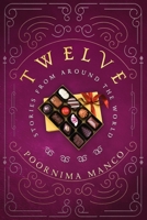 Twelve - stories from around the world 1916269966 Book Cover