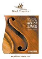 10 Studies or Caprices for Violin, Opus 9: Violine 3756203212 Book Cover