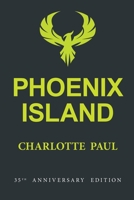 Phoenix Island 0451146492 Book Cover