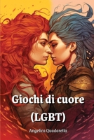 Giochi di cuore (LGBT) (Italian Edition) B0CV4GDFKD Book Cover