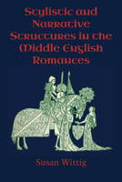 Stylistic and Narrative Structures of the Middle English Romances 029276653X Book Cover
