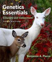 Genetics Essentials: Concepts and Connections [with SaplingPlus 1-Term Access Code] 1464190755 Book Cover