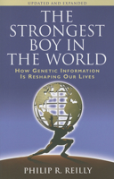 The Strongest Boy in the World and Other Adventures in Genetics 0879698012 Book Cover