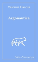 Argonautica - Valerius Flaccus B091F8RMQB Book Cover