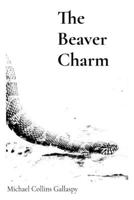 The Beaver Charm B0DWMFGRBP Book Cover