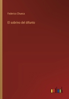 El sobrino del difunto (Spanish Edition) 3368037838 Book Cover