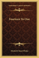 Fourteen to One 1022019791 Book Cover