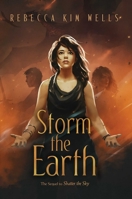 Storm the Earth 1534454489 Book Cover