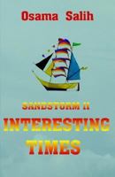 Sandstorm II - Interesting Times 0755201159 Book Cover