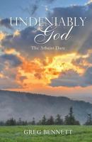 Undeniably God 149847781X Book Cover