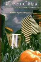 Green Cities: Ecologically Sound Approaches to Urban Spaces 0921689543 Book Cover
