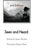 Seen and Heard 1471640094 Book Cover