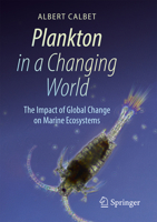 Plankton in a Changing World: The Impact of Global Change on Marine Ecosystems 3031761200 Book Cover