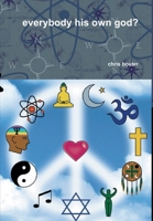 Everybody His Own God 1847997414 Book Cover