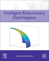 Intelligent Evolutionary Optimization 0443274002 Book Cover