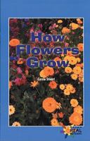 How Flowers Grow 0823981290 Book Cover