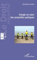 Voyage au coeur des propriétés publiques (Le Droit Aujourd'hui) (French Edition) 2343104956 Book Cover