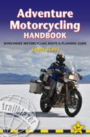 Adventure Motorcycling Handbook: Worldwide Motorcycling Route & Planning Guide 0952090082 Book Cover
