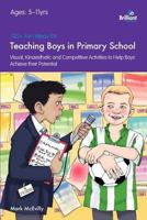 100+ Fun Ideas for Teaching Boys in Primary School 1905780834 Book Cover