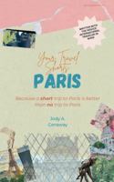 Your Travel Shorts: Paris B0G3MF1J3S Book Cover
