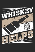 Whiskey Helps: Whiskey Helps Notebook /Mindmap / Diary Great Gift for Whiskey or any other occasion. 110 Pages 6" by 9" 1673046150 Book Cover