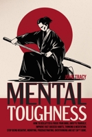 Mental Toughness: How to improve spartan habits, ignite motivation and control yourself. Includes a special bonus on overthinking B0851LL17T Book Cover