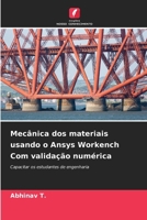 Mecânica dos materiais usando o Ansys Workench Com validação numérica (Portuguese Edition) 6207726618 Book Cover