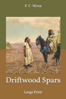 Driftwood spars: Large Print B0857B5B74 Book Cover