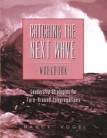Catching the Next Wave Workbook 0806638826 Book Cover