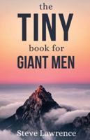 Tiny Book For Giant Men 1923131249 Book Cover