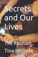 Secrets and Our Lives: The Reunion (The Starlit Six Pact) B0FPPZFYJ8 Book Cover