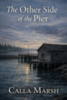 The Other Side of the Pier (Heron Cove) B0GXVJJ9WZ Book Cover