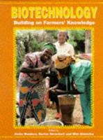 Biotechnology: Building on Farmers' Knowledge 0333670825 Book Cover