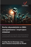 Ruchy obywatelskie w DRK: zaangazowana i inspirujaca mlodziez (Polish Edition) 6630020456 Book Cover