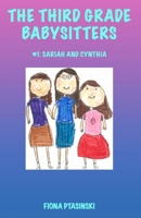 The Third Grade Babysitters: Sariah and Cynthia 1716798485 Book Cover