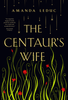 The Centaur's Wife 0735272859 Book Cover
