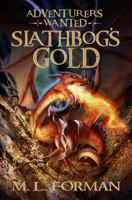 Slathbog's Gold 1606410296 Book Cover
