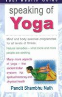 Speaking of Yoga- A Practical Guide to Better Living 8120717945 Book Cover