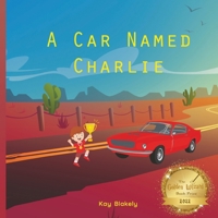 A Car Named Charlie 1088058124 Book Cover