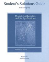 Student Solutions Guide for Discrete Mathematics and Its Applications 0073107794 Book Cover