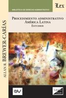 PROCEDIMIENTO ADMINISTRATIVO. AMÉRICA LATINA. Estudios (Spanish Edition) 9563925424 Book Cover