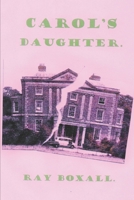 Carol's Daughter. 1695245601 Book Cover