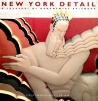 New York Detail: A Treasury of Ornamental Splendor 0811810569 Book Cover