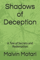 Shadows of Deception: A Tale of Secrets and Redemption B0DZ5TTS16 Book Cover