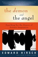 The Demon and the Angel: Searching for the Source of Artistic Inspiration 0156027445 Book Cover