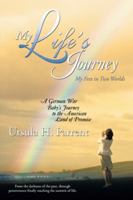 My Life's Journey: My Feet in Two Worlds 1532007507 Book Cover